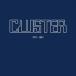 ͢ CLUSTER / 1971-1981 [9CD]