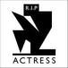 ͢ ACTRESS / R.I.P. [CD]