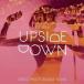 ͢ ELDISSA / UPSIDE DOWN [SACD]