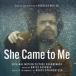 ͢���� BRYCE DESSNER / SHE CAME TO ME ��ORIGINAL MOTION PICTURE SOUNDTRACK�� [CD]