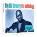 ͢ BIG BILL BROONZY / ANTHOLOGY [2CD]