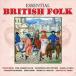 ͢ VARIOUS / ESSENTIAL BRITISH FOLK [2CD]
