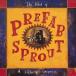 ͢ PREFAB SPROUT / BEST OF-A LIFE OF SURPRIS [CD]