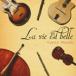 ͢ LA VIE EST BELLE / GYPSY MOODS [CD]
