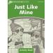 Dolphin Readers Level 3 Just Like Mine Activity Book