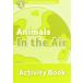 Oxford Read and Discover 3 Animals in the Air Activity Book