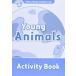 Oxford Read and Discover 1 Young Animals Activity Book