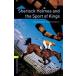 Oxford Bookworms Library 3rd Edition Stage 1 Sherlock Holmes and the Sport of Kings