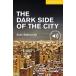 Cambridge English Readers Level 2 Dark Side of the City
