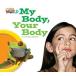 Our World - Reader Book 1 My Body Your Body (Non Fiction)