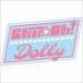 Chu��Oh!Dolly / 3�󷯤�̾�����ʸ�Τ褦�˾�������ġ�B�ס� [CD]