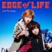EDGE of LIFE / Just Fly Away���̾��ס� [CD]