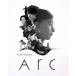 Arc arc ( специальное оборудование ограниченая версия ) [Blu-ray]