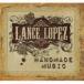  Ran s* Lopez / ручная работа * музыка [CD]