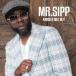  Mr. *sip/ knock *a* отверстие * in *ito[CD]