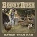  Bobby * Rush / low wa-* The n* low [CD]