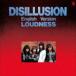 LOUDNESS / DISILLUSION ENGLISH VERSION��������ס� [CD]