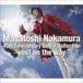 ¼ / Masatoshi Nakamura 45th Anniversary Single Collection-yes! on the way-̾ס [CD]