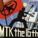 NHK!ŷͥƥӤ MTK the 16th [CD]