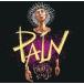 ���ĥ��� / PAIN [CD]