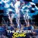ߥʥ / THUNDER SONIC [CD]