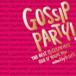 D.LockMIX / GOSSIP PARTY! THE BEST OF CELEB HITS RB NHOUSE MIX mixed by DJ D.LOCK [CD]