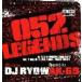 DJ RYOW / 052 LEGENDS [CD]