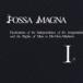 FOSSA MAGNA / Declaration of the Independence of the imagination and the Rights of Man to His Own Madness I [CD]