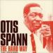 o-tis* Span / The * твердый * way +4 [CD]