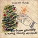 ˡॸ / Have Yourself a Merry Clumsy Christmas [CD]