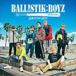 BALLISTIK BOYZ from EXILE TRIBE / BALLISTIK BOYZ̾ס [CD]