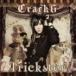 Crack 6 / Trickster̾ס [CD]