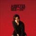 ƣ¼ / Addicted BOXTYPE BCDDVD [CD]