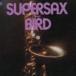  super sax / super sax * Play z* bird ( производство ограничение запись ) [CD]