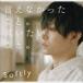 Softly / 言えなかったこと。言いたいこと。（初回限定盤／CD＋DVD） [CD]