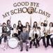 DREAMS COME TRUEܥ쥹Хɡ¿̤ڻҡFUZZY CONTROL / GOOD BYE MY SCHOOL DAYS [CD]