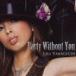  Yamaguchi Lisa / Party Without You [CD]