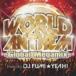 DJ FUMI*YEAH!(MIX) / world * Anne sem- свечение bar * mega Mix -mixed by DJ FUMI*YEAH! [CD]