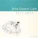����ͺ�� / Drive Groovin�� Lupin [CD]