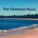 .. название тысяч .(vo) / The Okinawa Hours [CD]