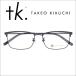  Takeo Kikuchi оправа для очков очки комплект TK1082 рама одиночный товар / раз имеется линзы комплект выбор возможно 