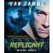 Replicant(͢ץ֥롼쥤)[]