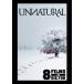 Unnatural(͢DVD)[]