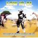 [CD]LOW IQ 01 / THAT'S THE WAY IT IS