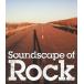 [������CD][����]���å��Τ������� Soundscape of Rock[2����]
