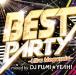 [CD]BEST PARTY-Ultra Megamix- mixed by DJ FUMIYEAH!