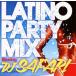 [CD][]LATINO PARTY MIX Mixed by DJ SAFARI