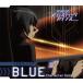 [CD][]ֶϵ ޥƥåץ󥹡ץ饯󥰡BLUE / ȥ(cv.¿Ϻ)