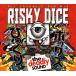 [CD][]RISKY DICE / Ӥäܥå