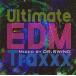 [������CD][����]Ultimate EDM Traxxx Mixed by DR.SWING